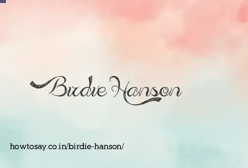 Birdie Hanson