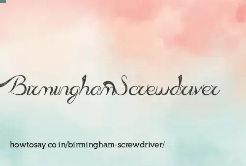 Birmingham Screwdriver