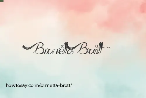 Birnetta Brott