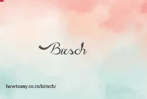 Birsch