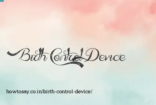 Birth Control Device