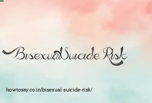 Bisexual Suicide Risk