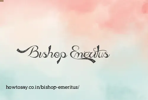 Bishop Emeritus