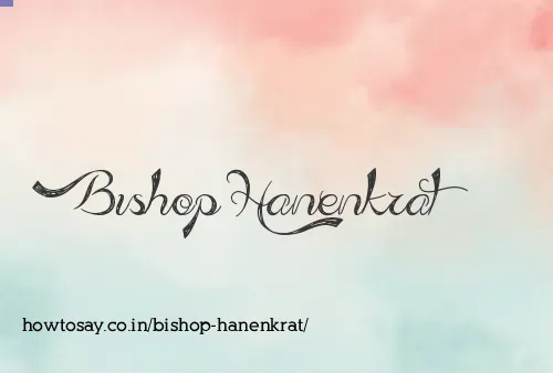 Bishop Hanenkrat