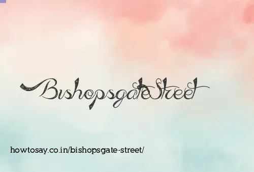 Bishopsgate Street