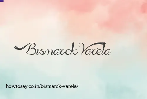 Bismarck Varela