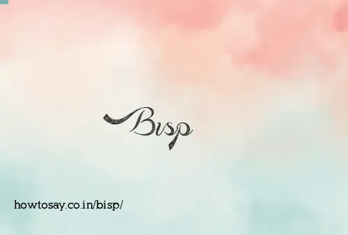 Bisp
