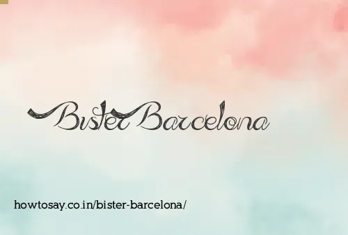 Bister Barcelona