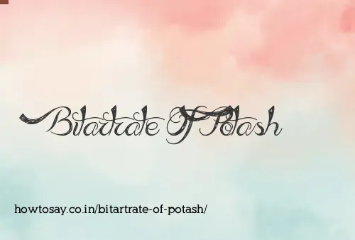 Bitartrate Of Potash