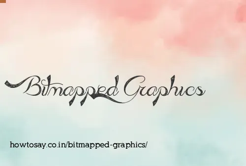 Bitmapped Graphics