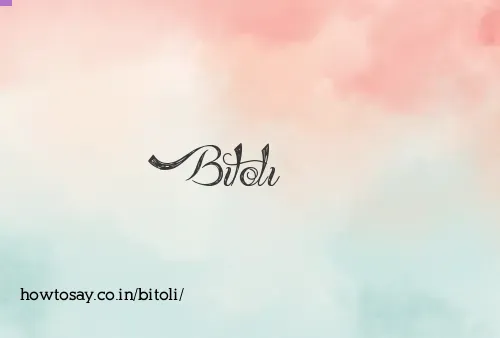 Bitoli