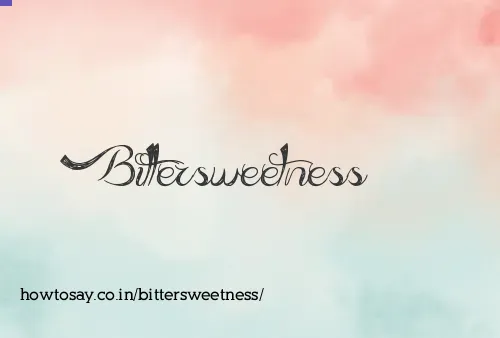 Bittersweetness