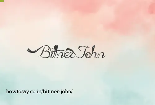 Bittner John