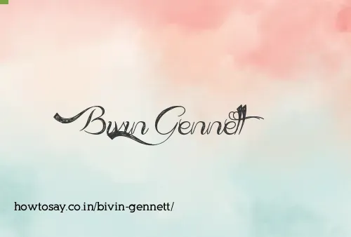 Bivin Gennett