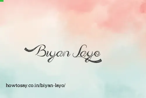 Biyan Layo