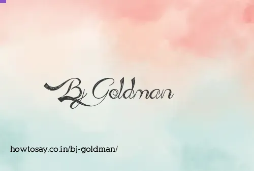 Bj Goldman