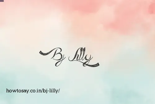 Bj Lilly