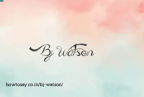 Bj Watson