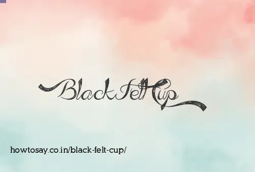Black Felt Cup