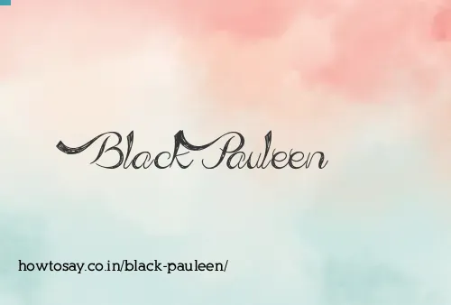 Black Pauleen