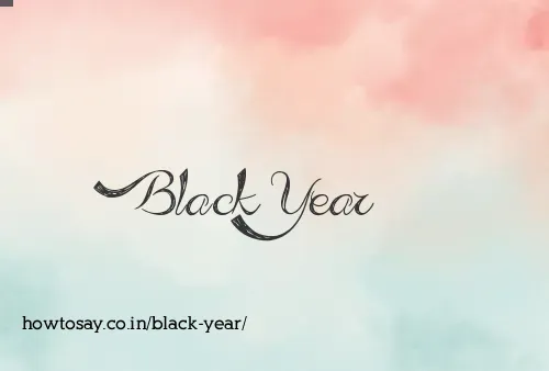 Black Year