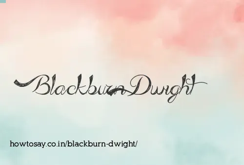 Blackburn Dwight
