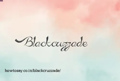 Blackcruzzade