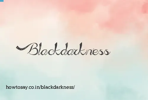 Blackdarkness