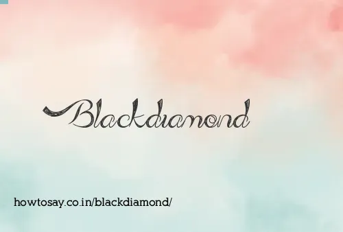 Blackdiamond