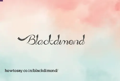 Blackdimond