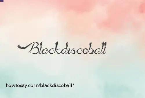 Blackdiscoball