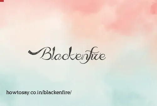 Blackenfire