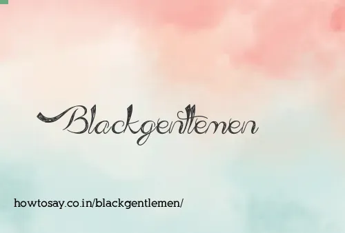 Blackgentlemen