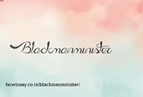 Blackmanminister