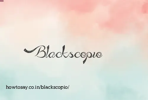 Blackscopio