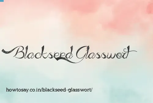 Blackseed Glasswort
