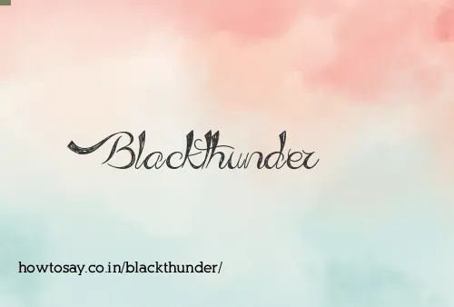 Blackthunder