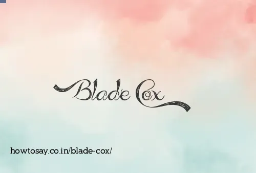 Blade Cox