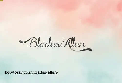 Blades Allen