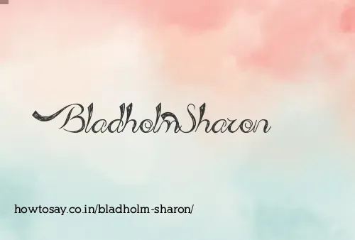 Bladholm Sharon