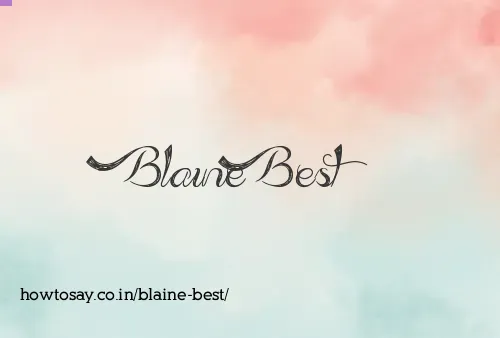 Blaine Best