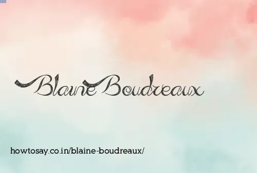 Blaine Boudreaux