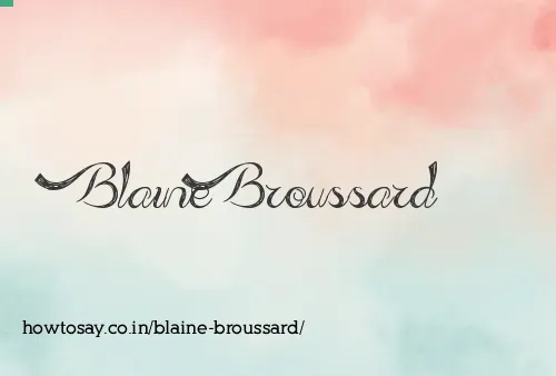 Blaine Broussard