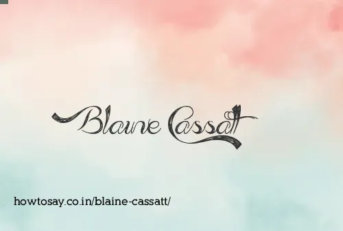 Blaine Cassatt