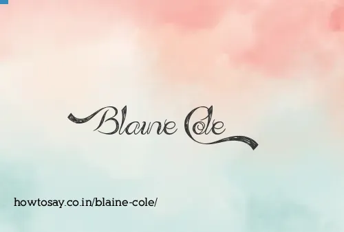 Blaine Cole