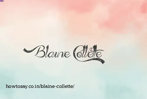 Blaine Collette