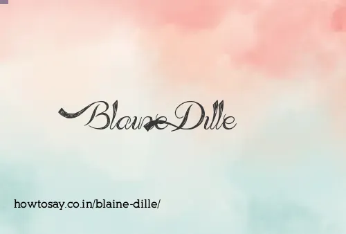 Blaine Dille