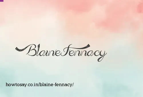 Blaine Fennacy