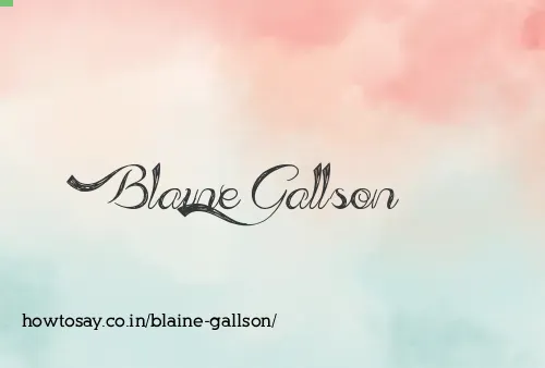 Blaine Gallson
