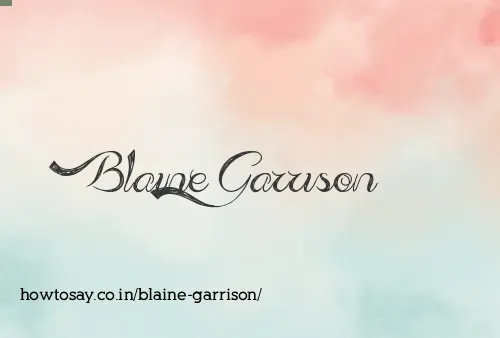 Blaine Garrison